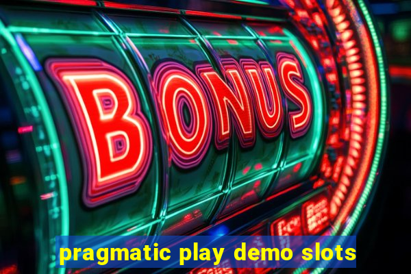 pragmatic play demo slots